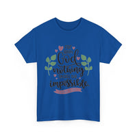 Load image into Gallery viewer, With God Nothing Is Impossible T-Shirt | Luke 1:37 Christian Faith Tee